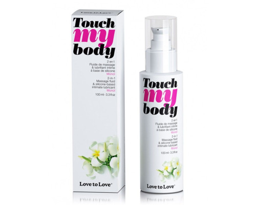 Масажний гель і змазка 2-в-1 Love To Love TOUCH MY BODY Monoi (100 мл) зволожуючий